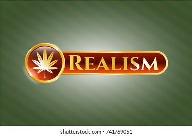  Shiny emblem with marijuana leaf, weed icon and Realism text inside