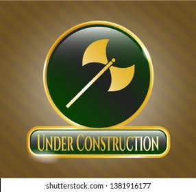  Shiny emblem with medieval axe icon and Under Construction text inside