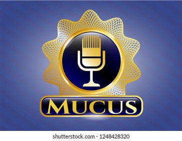  Shiny emblem with microphone icon and Mucus text inside