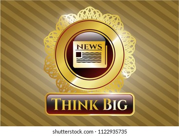  Shiny emblem with newspaper icon and Think Big text inside