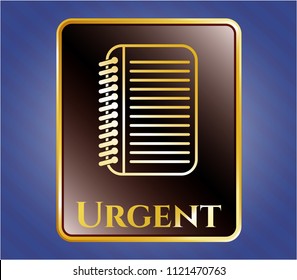  Shiny emblem with note book icon and Urgent text inside