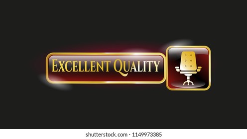  Shiny emblem with office chair icon and Excellent Quality text inside