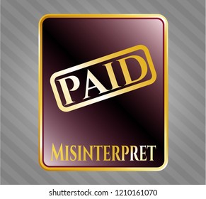  Shiny emblem with paid icon and Misinterpret text inside