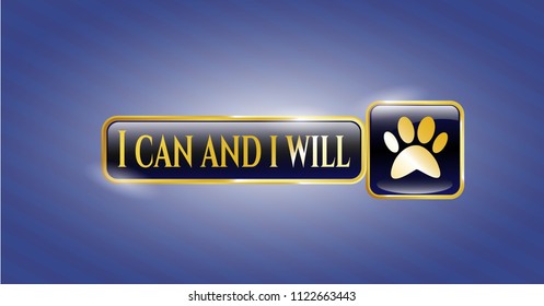  Shiny emblem with paw icon and I can and i will text inside