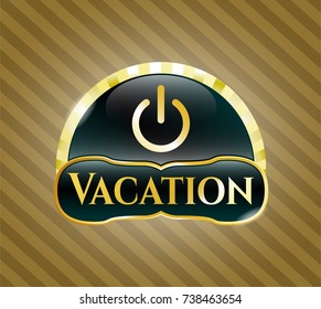  Shiny emblem with power icon and Vacation text inside