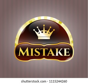  Shiny emblem with queen crown icon and Mistake text inside