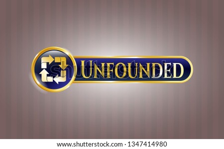 Shiny emblem with recycle icon and Unfounded text inside