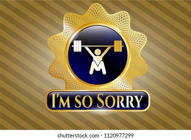  Shiny emblem with snatch, weightlifting icon and I'm so Sorry text inside