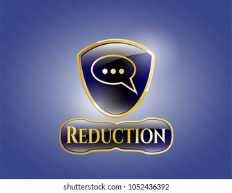  Shiny emblem with speech bubble icon and Reduction text inside