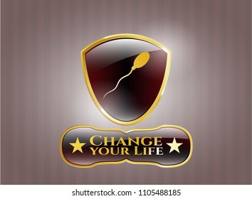  Shiny emblem with sperm icon and Change your Life text inside