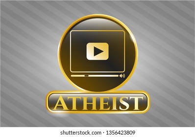  Shiny emblem with video player icon and Atheist text inside
