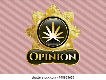  Shiny emblem with weed leaf icon and Opinion text inside