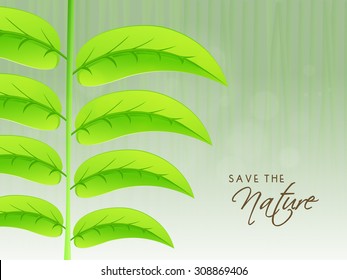 Shiny fresh green leaves on stylish background for Save the Nature concept.