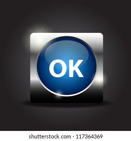 Shiny glossy button "OK" on metal frame