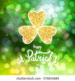 shiny glowing golden clover leaf sign and hand drawn lettering, vector collection st. Patrick's day card