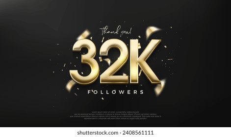 Shiny gold number 32k for a thank you design to followers.