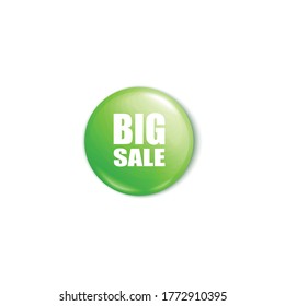 Shiny green pin button or round badge with big sale inscription 3d realistic vector illustration mockup isolated on white background. Circle label for promotion.