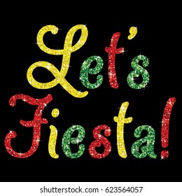 Shiny iridescent glitter 'Let's Fiesta' text in vector format.
