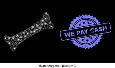 Shiny mesh net bone with lightspots, and We Pay Cash textured rosette seal imitation. Illuminated vector model created from bone icon. Blue seal has We Pay Cash title inside rosette.