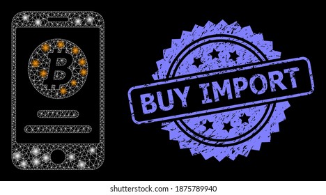 Shiny mesh net mobile bitcoin account with lightspots, and Buy Import textured rosette stamp seal. Illuminated vector model created from mobile bitcoin account icon.