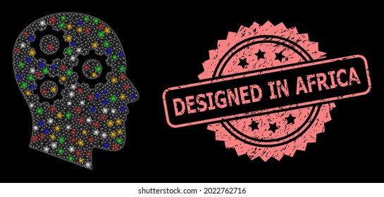 Shiny mesh network brain gears with glowing spots, and Designed in Africa grunge rosette stamp. Illuminated vector mesh created from brain gears pictogram.