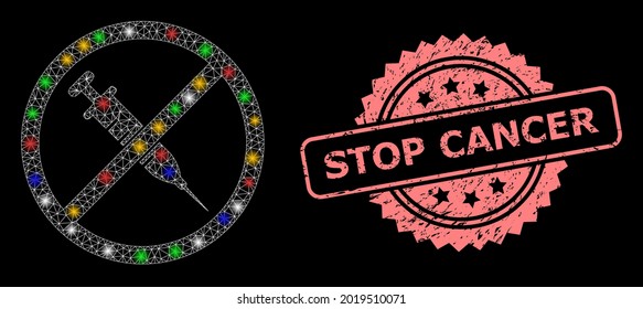 Shiny mesh network stop vaccine with light dots, and Stop Cancer unclean rosette stamp seal. Illuminated vector mesh created from stop vaccine pictogram.