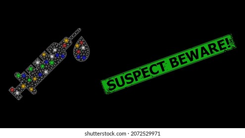 Shiny mesh network vaccine with colorful glowing spots, and grunge Suspect Beware seal stamp. Green seal has Suspect Beware caption inside framed rectangle.