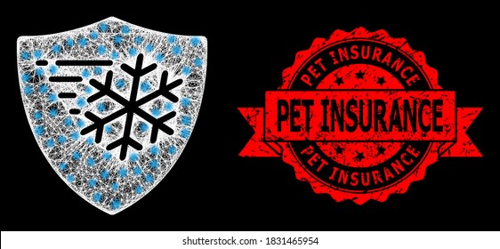 Shiny mesh polygonal frost protection with lightspots, and Pet Insurance rubber ribbon stamp seal. Red stamp has Pet Insurance caption inside ribbon.