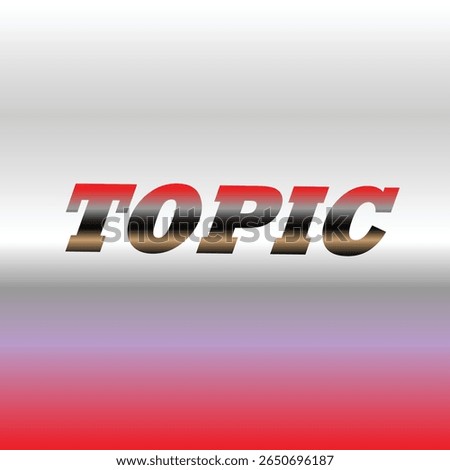 Shiny Metallic 'Topic' Text Effect