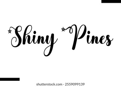  Shiny Pines christmas trees quotes text typography