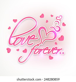 Shiny pink text Love Forever with heart shapes on grey background for Happpy Valentines Day celebration.