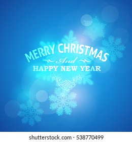 Shiny Postcard with Happy New Year and Merry Christmas Celebration, Web Banner Template. Greeting Card Design, Vector Winter Snowflakes Elements in Brilliant Blue Colors Background. Flyer, Poster.