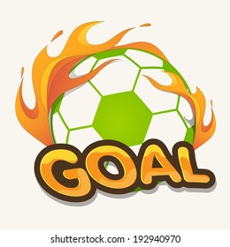 Shiny soccer ball in fire with stylish text Goal on abstract background, can be use as flyer, banner or poster.