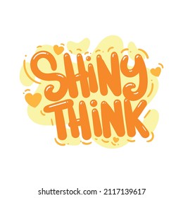 shiny think quote text typography design graphic vector illustration