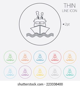 Ship or boat sign icon. Shipping delivery symbol. Smoke from chimneys or pipes. Thin line circle web icons with outline. Vector