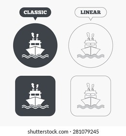 Ship or boat sign icon. Shipping delivery symbol. Smoke from chimneys or pipes. Classic and line web buttons. Circles and squares. Vector