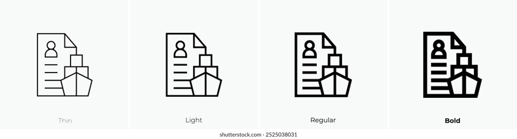 ship brokerage icon. Thin, Light Regular And Bold style design isolated on white background