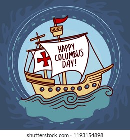 Ship columbus day concept background. Hand drawn illustration of ship columbus day vector concept background for web design