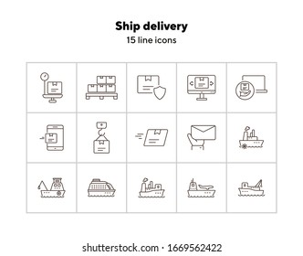 Ship delivery icons. Set of line icons. Cargo ship, freight ship, delivery mail. Shipping concept. Vector illustration can be used for topics like export, transportation, post service