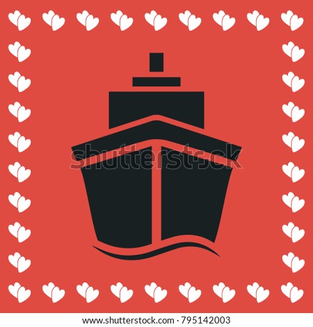 Ship icon flat. Simple black pictogram on red background with white hearts for valentines day. Vector illustration symbol