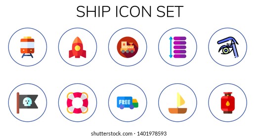 ship icon set. 10 flat ship icons.  Collection Of - train, pirate flag, rocket, lifesaver, shipping, spacing, sailing boat, liner, gas