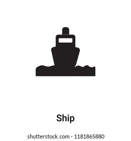 Ship icon vector isolated on white background, logo concept of Ship sign on transparent background, filled black symbol