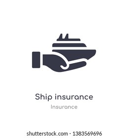 ship insurance icon. isolated ship insurance icon vector illustration from insurance collection. editable sing symbol can be use for web site and mobile app