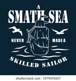 Ship for sea print. Marine sailboat for sailor t-shirt. Nautical design emblem with float boat or vessel
