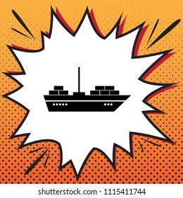 Ship sign illustration. Vector. Comics style icon on pop-art background.