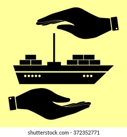 Ship sign. Save or protect symbol by hands.