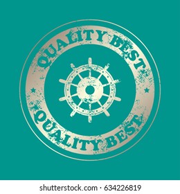 ship steering wheel . Stamp with text. Quality  best