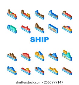 ship transport marine icons set vector. vessel cargo, cruise maritime, fleet navigation, anchor deck, hull, port, starboard ship transport marine isometric sign illustrations