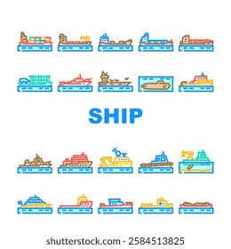 ship transport marine icons set vector. vessel cargo, cruise maritime, fleet navigation, anchor deck, hull, port, starboard ship transport marine color line illustrations