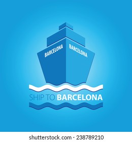 Ship vector illustration with main inscription "Ship to Barcelona"